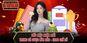 dau hieu nhan biet trang ca cuoc lua dao ee88 chi ro