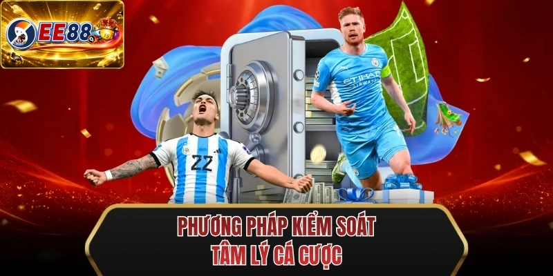 phuong phap kiem soat tam ly ca cuoc phuong phap kiem soat tam ly ca cuoc